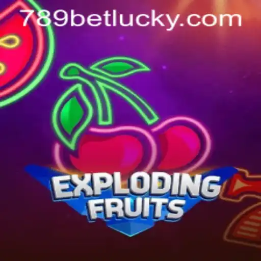 ExplodingFruits: A Thrilling Adventure in the World of 789bet